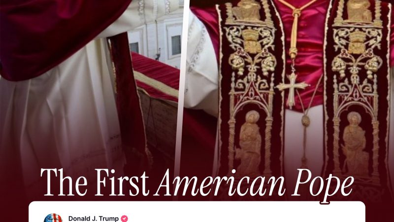 Mandatarios felicitan al nuevo Papa León XIV: Trump y Milei reaccionan con entusiasmo y estilo propio