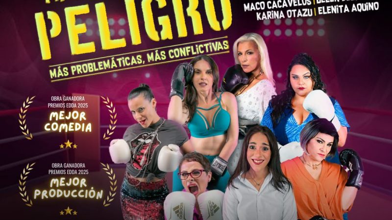 “MI GRADO ES UN PELIGRO” REGRESA AL TEATRO LATINO: RISAS ASEGURADAS EN OCTUBRE